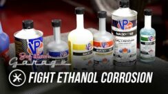 How to Fight Ethanol Corrosion